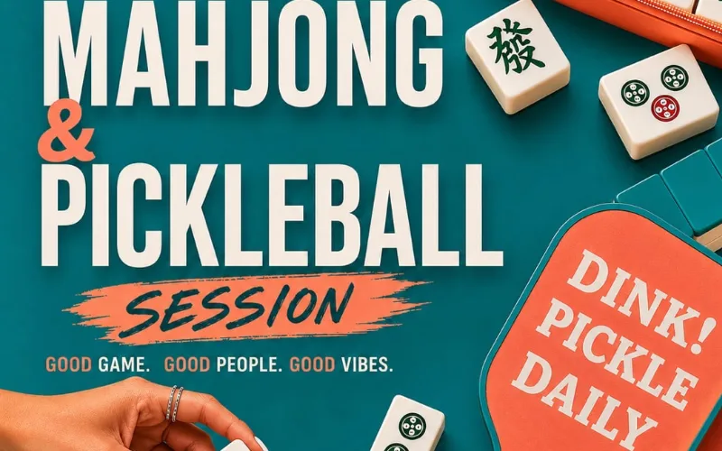 Social Mahjong + Pickleball